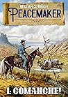 Peacemaker 1: Comanche!