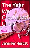 The Year We Croch...