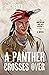 A Panther Crosses Over (The...
