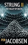 Strung II: The Valley of Death (Strung Trilogy Book 2)