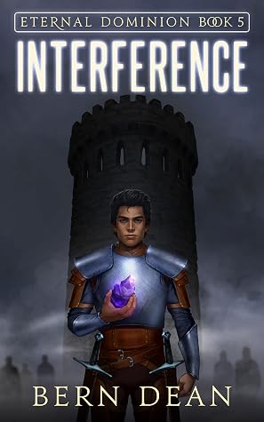 Interference (Eternal Dominion, #5)