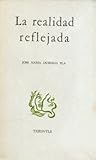 La realidad reflejada