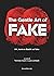 The gentle art of fake