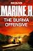 Marine H SBS: The Burma Off...