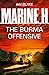 Marine H SBS: The Burma Offensive