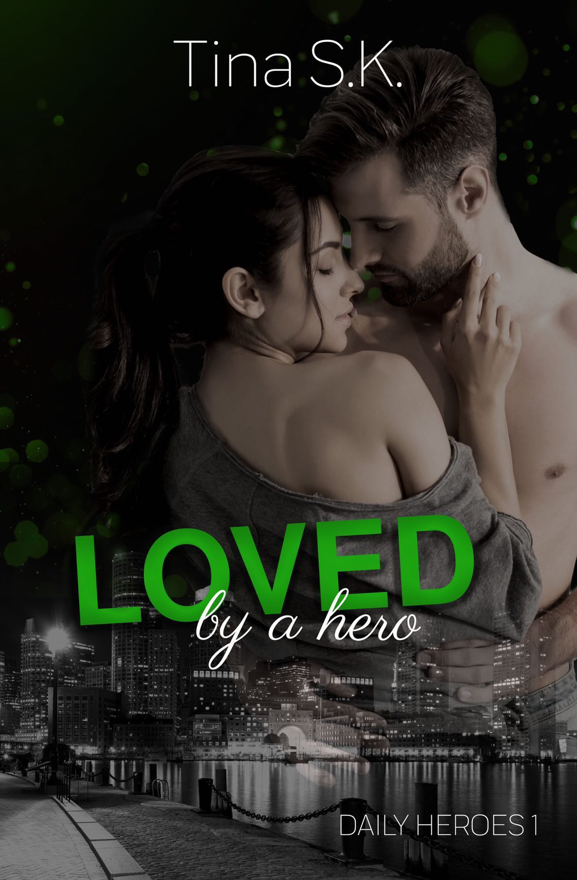 Loved By A Hero (Daily Heroes, #1)