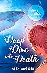 Deep Dive into Death (Penny Küfer Investigates #3)