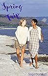 Spring Trip (Holiday Romances, #4)