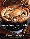 Around My French Table by Dorie Greenspan