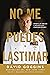 No me puedes lastimar: Domina tu mente y desafía las probabilidades