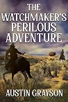The Watchmaker’s ...