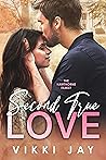 Second True Love by Vikki Jay