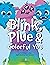 Blink, Plue & Colorful You:...