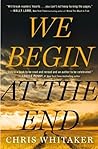 We Begin at the End