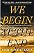 We Begin at the End by Chris  Whitaker