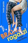 I bravi ragazzi non mentono by Tania Paxia
