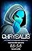 Chrysalis (Otherworldly Mat...
