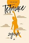 Tętniące życie by Kim Ae-ran Tętniące życie by Kim Ae-ran