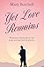 Yet Love Remains (Mary Burc...