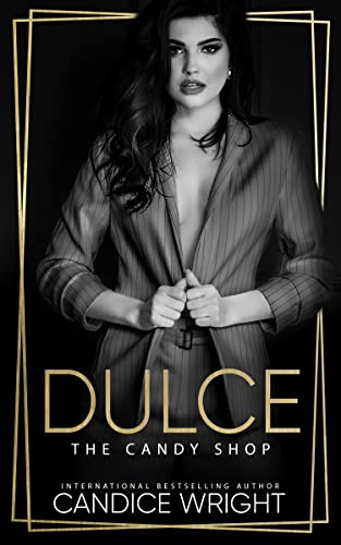 Dulce (The Candy Shop #1)