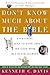 Don't Know Much About the Bible: Everything You Need to Know About the Good Book but Never Learned