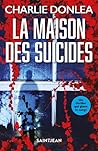 La maison des sui...