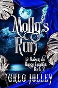 Molly’s Run: Book Two of the Maison de Danse Quartet