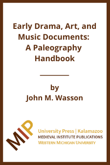 Early Drama, Art, and Music Documents: A Paleography Handbook (Paperback)