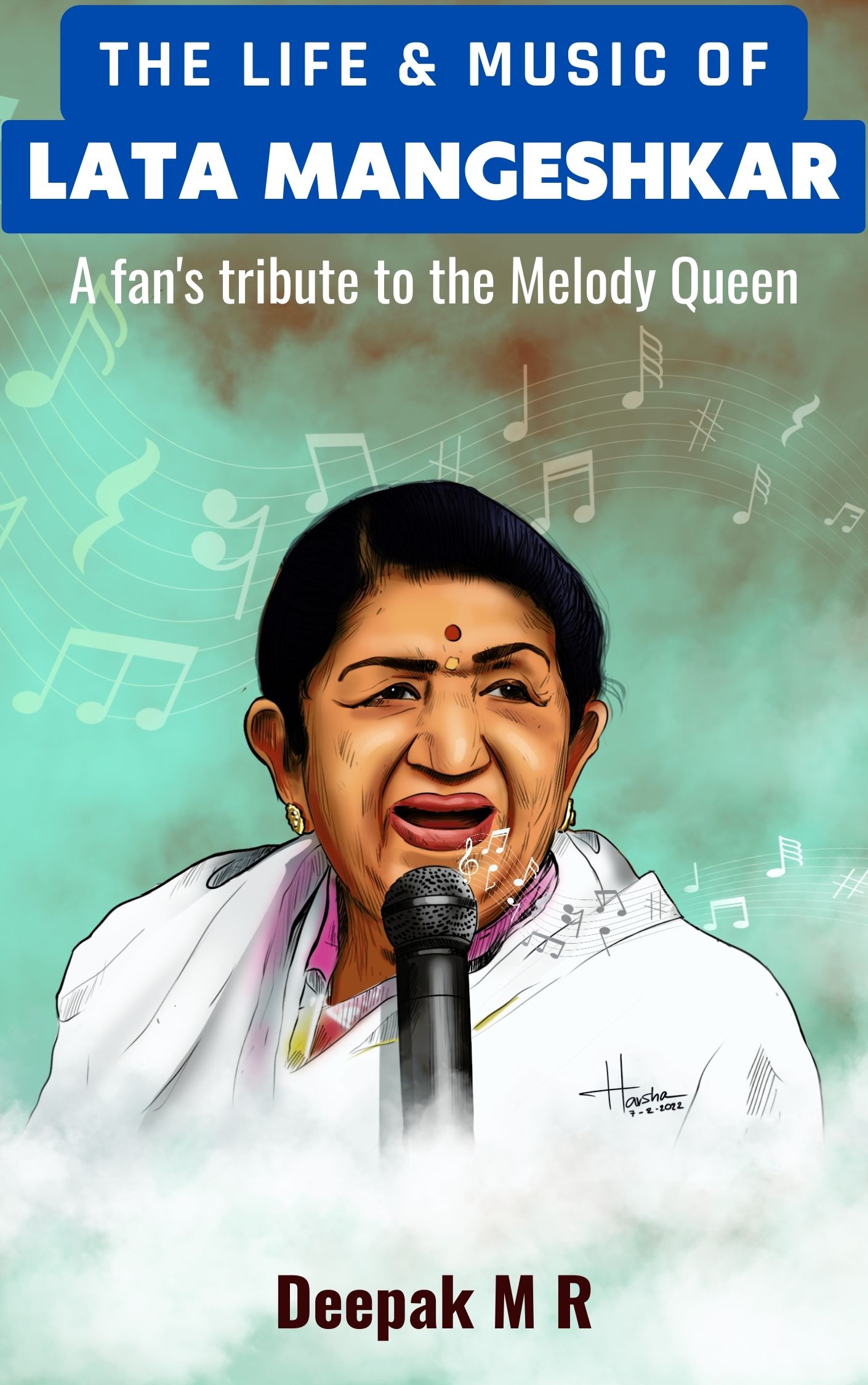 The Life & Music of Lata Mangeshkar: A fan's tribute to the melody queen