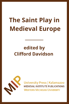 The Saint Play in Medieval Europe