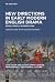 New Directions in Early Modern English Drama: Edges, Spaces, Intersections