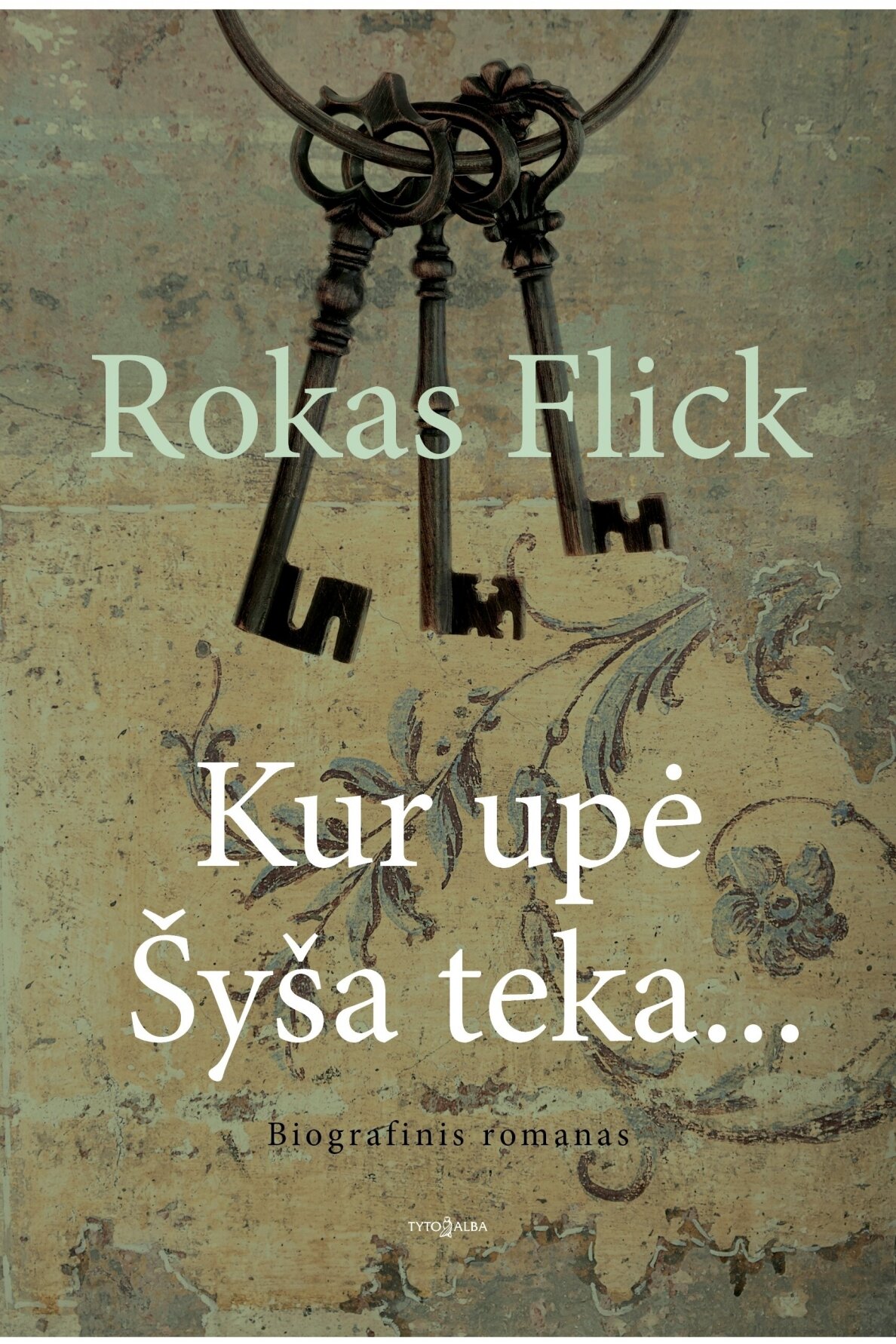 Kur upė Šyša teka... (Hardcover)
