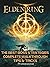 Elden Ring: Pro Strategies Guide / Boss Strategies / Full Walkthrough / Best Tips & Tricks and More