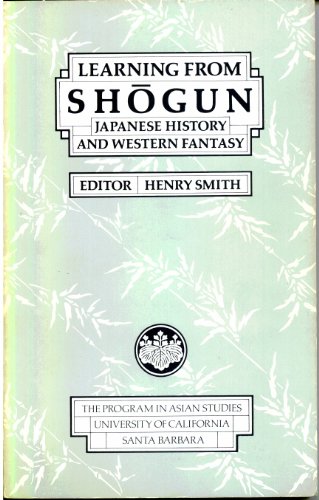 Learning From Shōgun: Japanese History and Western Fantasy (Paperback)