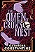 The Omen of Crows Nest