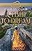 A Time to Dream (To the Time of the Highlanders #3)