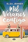 Mil veranos contigo by Elsa Jenner