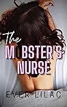 The Mobster's Nurse by Ever Lilac