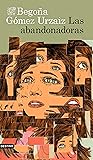 Las abandonadoras