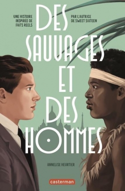 Des sauvages et des hommes (Paperback)