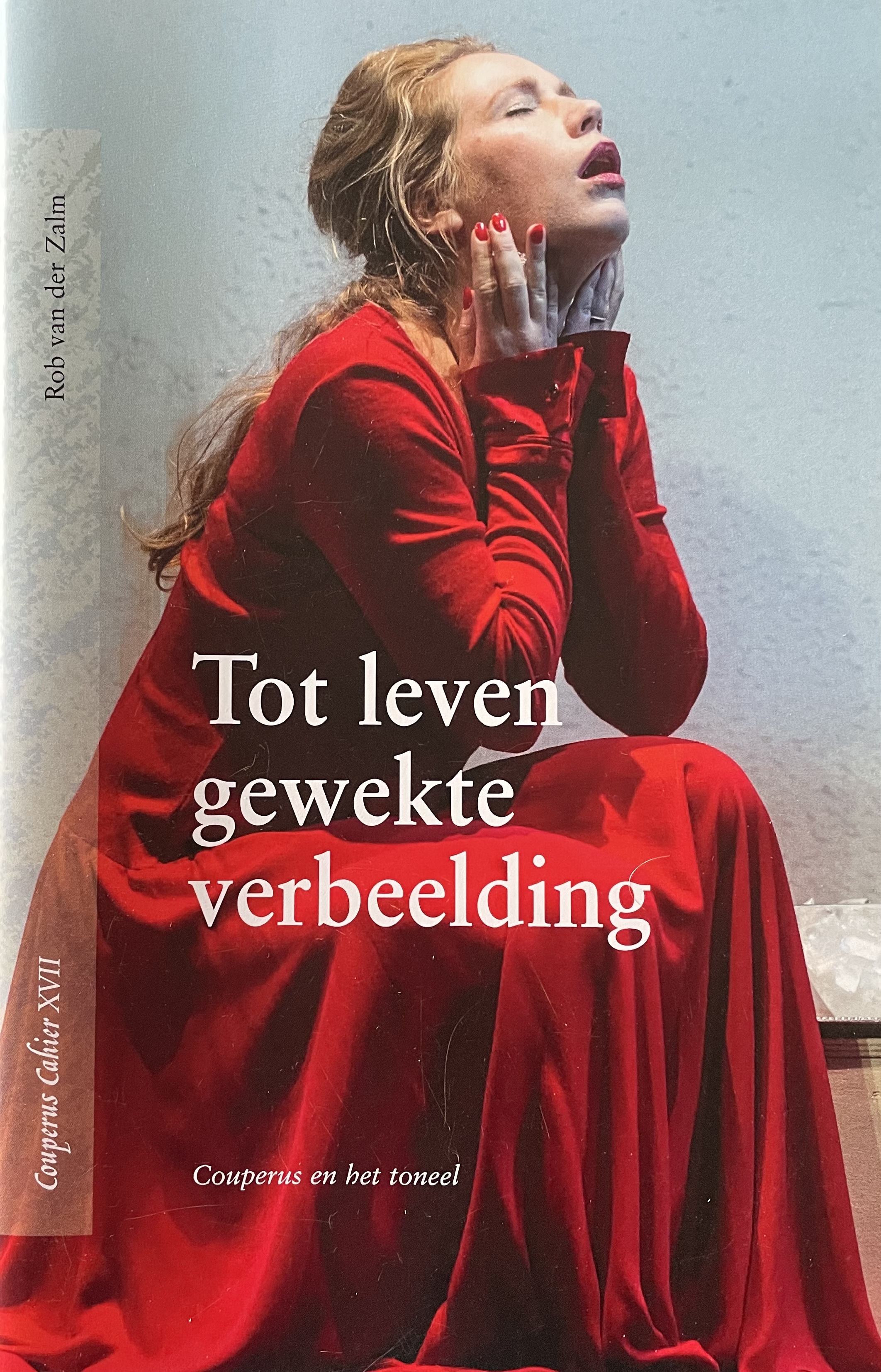 Tot leven gewekte verbeelding : Couperus en het toneel