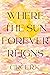 Where the Sun Forever Reigns
