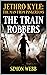 The Train Robbers: A Wester...