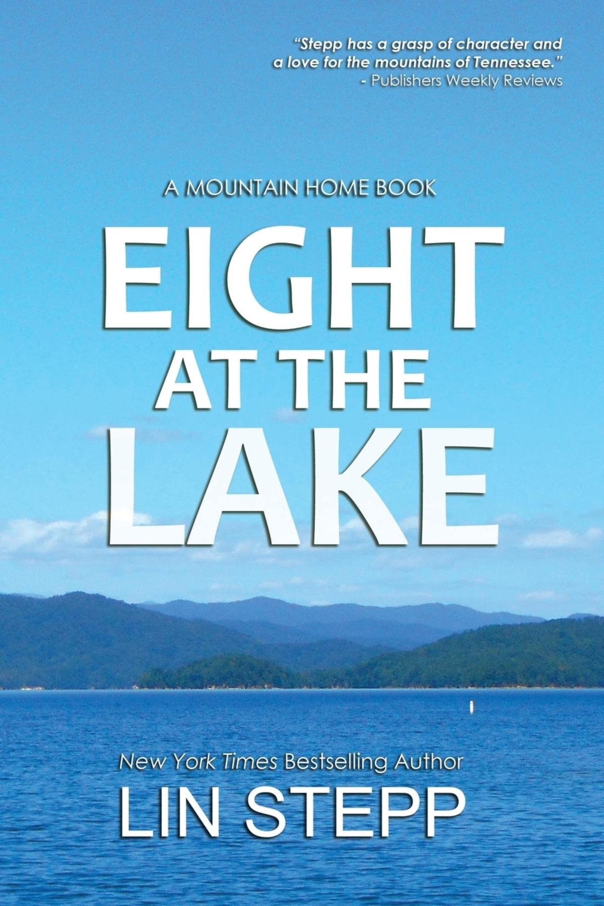 Eight At The Lake (Kindle Edition)