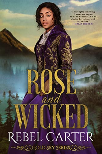 Rose and Wicked (Gold Sky, #7)