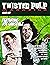 Twisted Pulp Magazine: Issu...