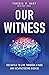 Our Witness: The Battle to ...