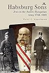 Habsburg Sons by Peter C. Appelbaum