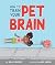 How to Train Your Pet Brain by Nelly Buchet