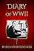 DIARY OF WW II